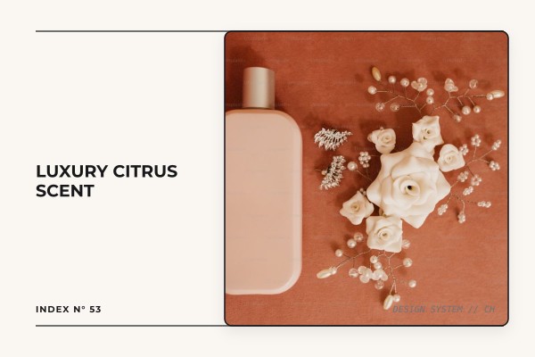 luxury citrus scent