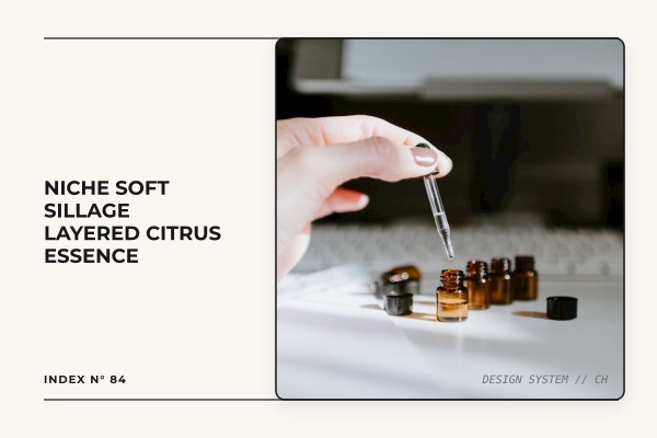 niche soft sillage layered citrus essence